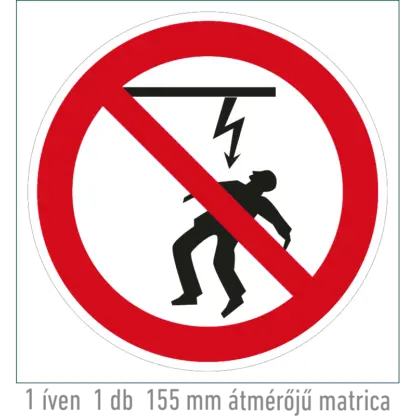 Nagyfeszültség! Megközelíteni tilos! matrica (piktogram)