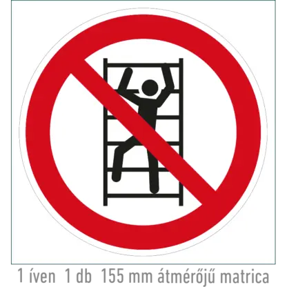 A polcra felmászni tilos! matrica (ISO 7010-P009 piktogram)
