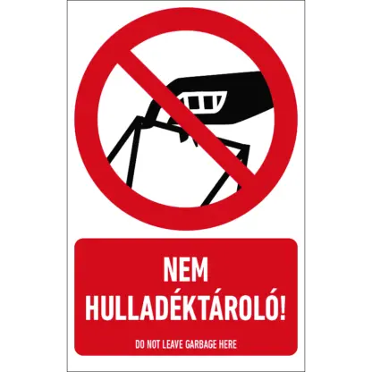 Nem hulladéktároló! matrica / tábla (piktogram + felirat)