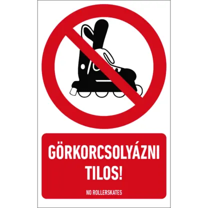 Görkorcsolyázni tilos! matrica / tábla (piktogram + felirat)