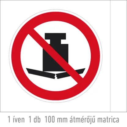 Nagy súly elhelyezése tilos! matrica (ISO 7010-P012 piktogram)