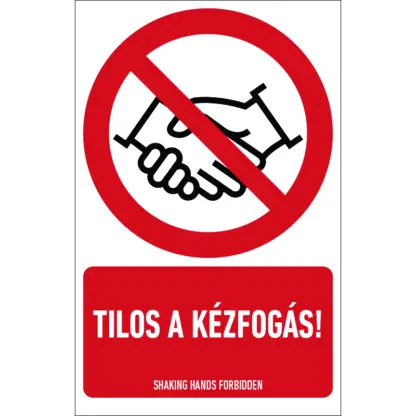 Tilos a kézfogás! matrica / tábla (piktogram + felirat)