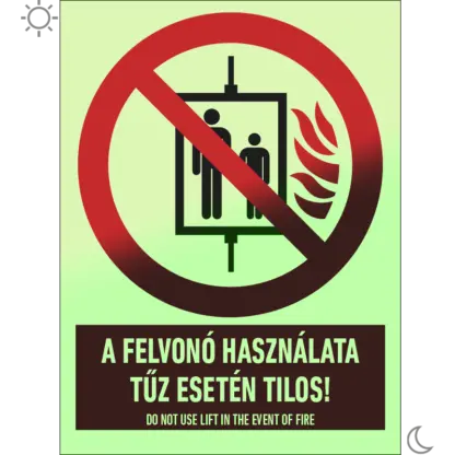 Felvonó használata tűz esetén tilos! (3 nyelvű) matrica (piktogram + felirat)