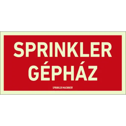 Sprinkler gépház matrica / tábla (felirat)