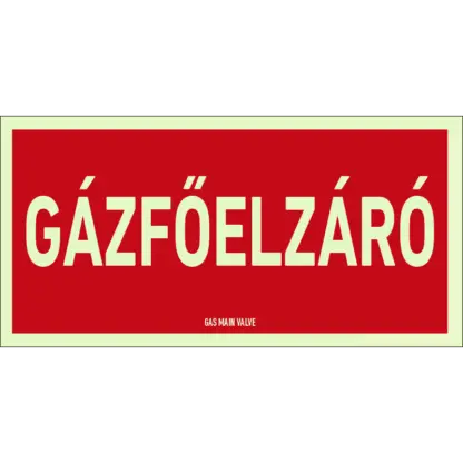 Gázfőelzáró matrica / tábla (felirat)