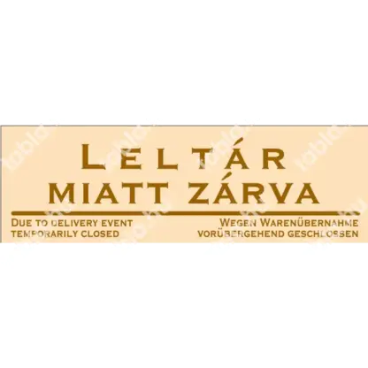 Leltár miatt zárva! matrica / tábla (bézs/barna