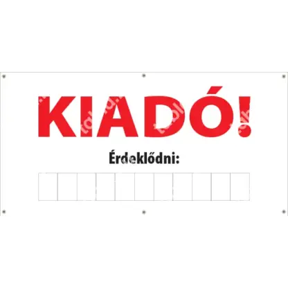 Kiadó! Érdeklődni: ponyva