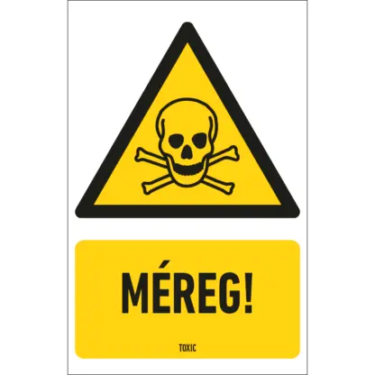 Méreg! matrica / tábla (ISO 7010-W016 piktogram + felirat)