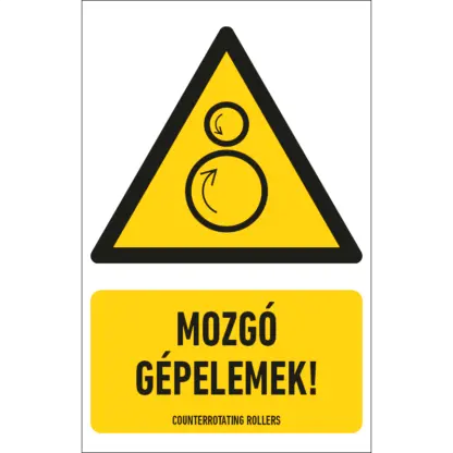 Mozgó gépelemek! matrica / tábla (ISO 7010-W025 piktogram + felirat)