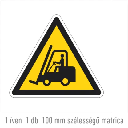 Munkagép-közlekedés! matrica (ISO 7010-W014 piktogram)
