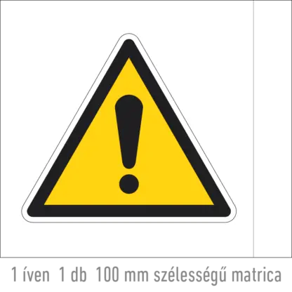 Általános veszély! matrica (ISO 7010-W001 piktogram)