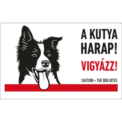 A kutya harap! Vigyázz! matrica / tábla