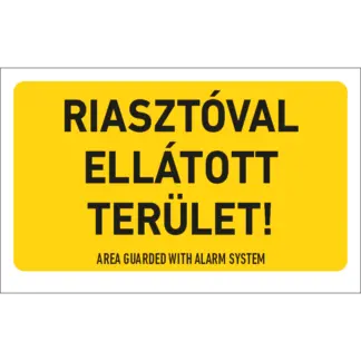 Riasztóval ellátott terület! matrica (belülről ragasztható)