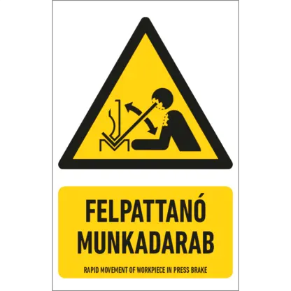 Felpattanó munkadarab matrica / tábla (ISO 7010-W032 piktogram + felirat)