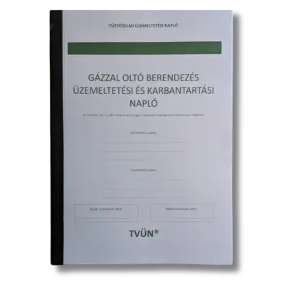 Gázzal oltó beépített tűzoltó berendezés üzemeltetési és karbantartási napló