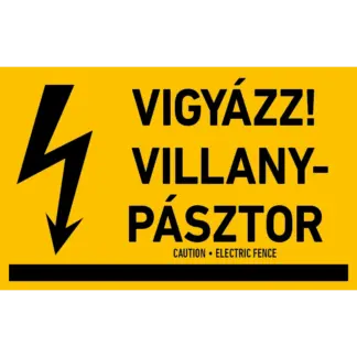 Vigyázz! Villanypásztor! érintésvédelmi matrica /tábla