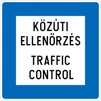 Közúti ellenőrzés KRESZ közlekedési tábla