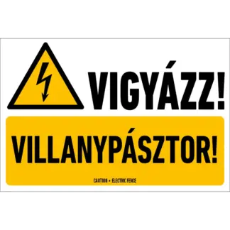 Vigyázz! Villanypásztor! matrica / tábla