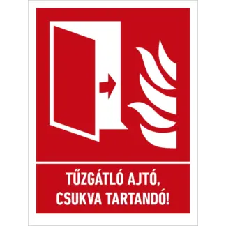 Tűzgátló ajtó csukva tartandó matrica / tábla (piktogram + felirat)