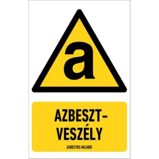 Azbesztveszély matrica / tábla