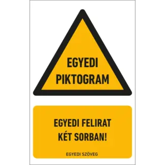 Egyedi figyelmeztető felirat